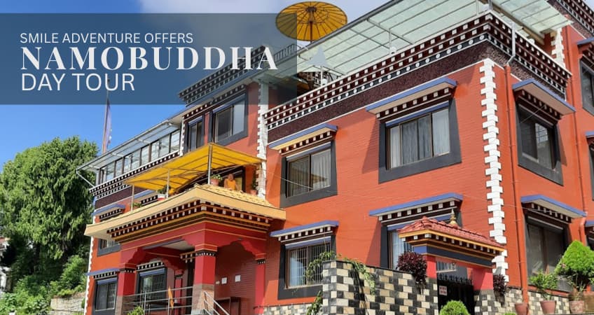 Namobuddha Day Trip
